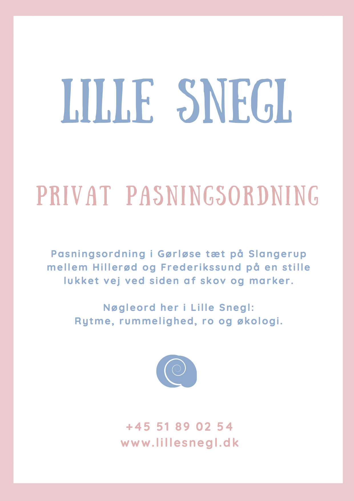 Privat pasningsordning Slangerup for mindre børn med Økologi, ro tæt ved Hillerød og Gørløse